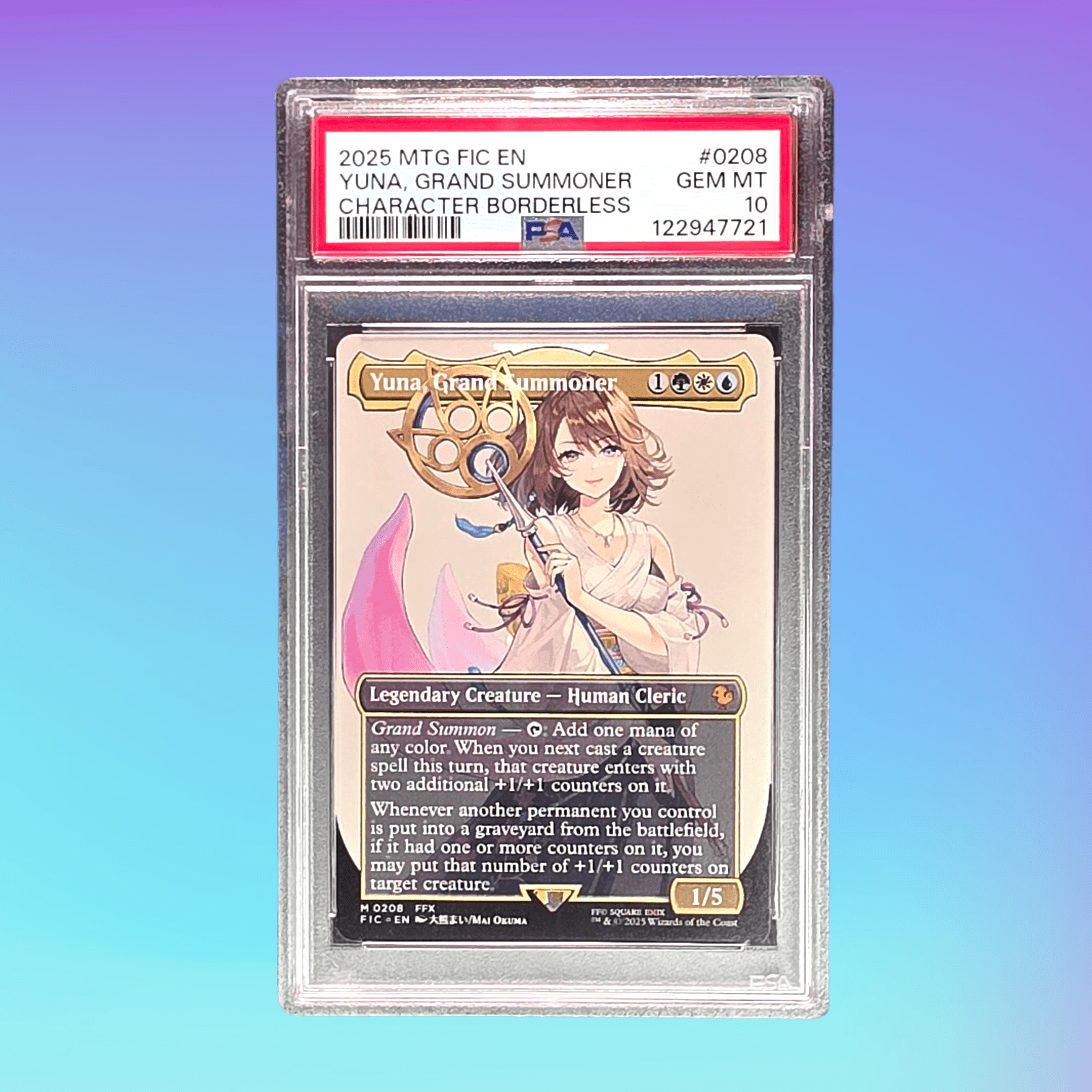 2025 - MTG - Yuna, Grand Summoner (Borderless) Commander - FINAL FANTASY - 208 - PSA 10 - Pack Daddies Card Co