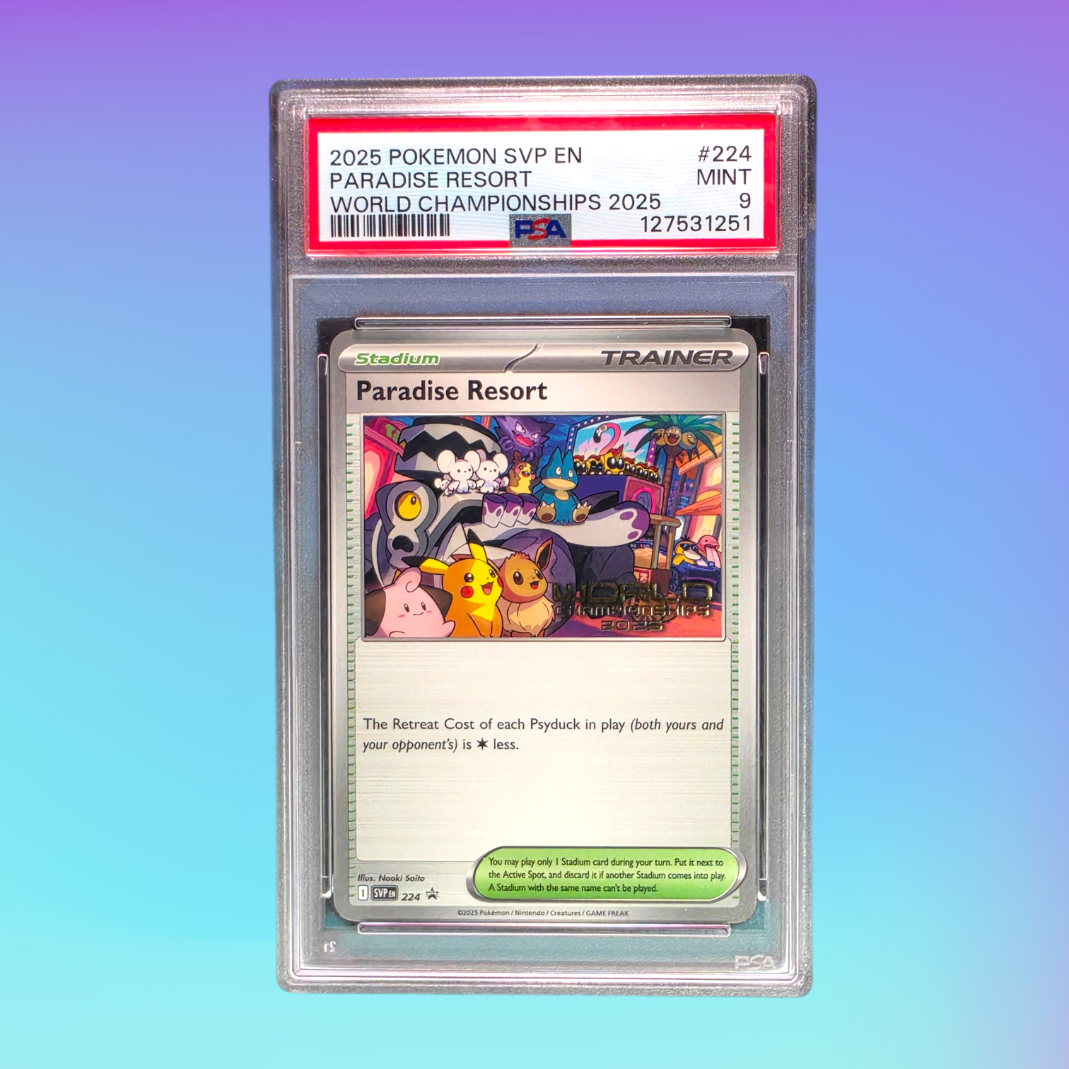 2025 - Pokémon TCG - SVP Paradise Resort World Championships 2025 - #224 - PSA 9